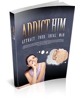 Addict Him To You